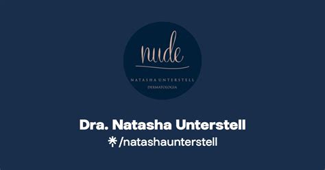 Dra Natasha Unterstell Instagram TikTok Linktree