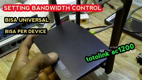 Part 6 2 CARA SETTING BANDWIDTH CONTROL DI ROUTER TOTOLINK AC1200