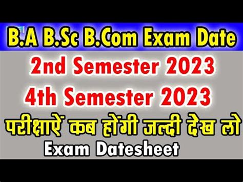 Nd Semester And Th Semester Exam Kab Honge Ba Bsc Second Semester