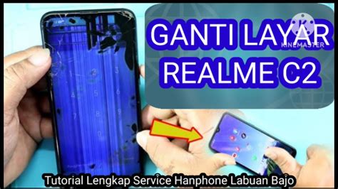 Tutorial Cara Memasang Lcd Realme C Yang Baik Dan Benar Bagi Pemula