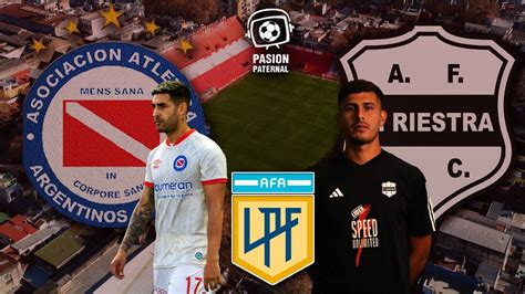 ARGENTINOS JUNIORS Vs DEPORTIVO RIESTRA EN VIVO Desde El DAM Copa De