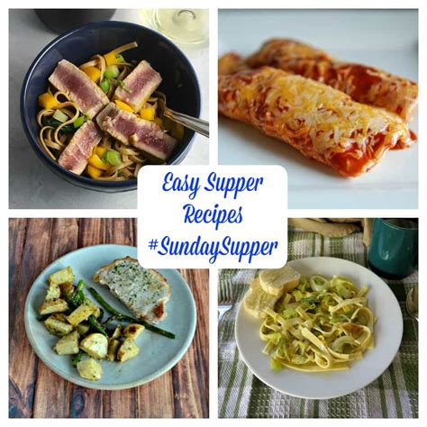 25+ Easy Supper Recipes #SundaySupper - Hezzi-D's Books and Cooks