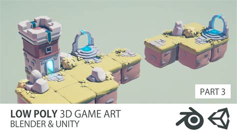 Blender Unity Full Process Video Low Poly Game Ready Assets Finished Projects Blender