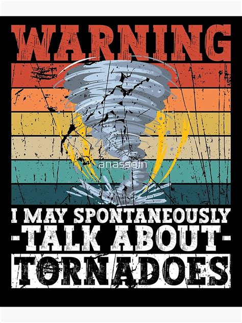 Warning I May Spontaneously Talk About Tornadoes Meteorologist Storm