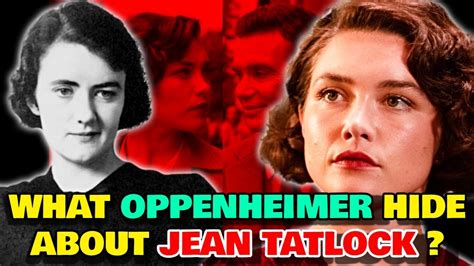 What Oppenheimer Movie Hide About Jean Tatlocks Character The Real