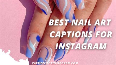 Best Nail Art Captions For Instagram Cool Nail Art Fun Nails