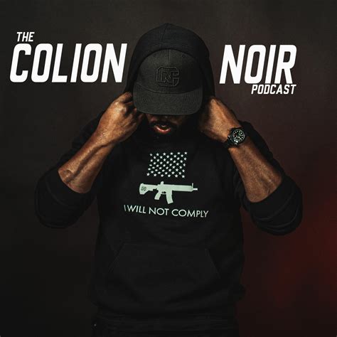 The Colion Noir Podcast Iheart