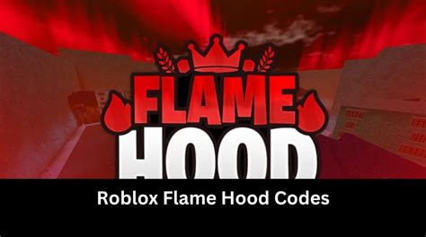 Flame Hood Codes January Mrguider