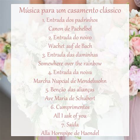 Dicas De Música Para Um Casamento Clássico Em 2020 Musicas Para Casamento Casamento