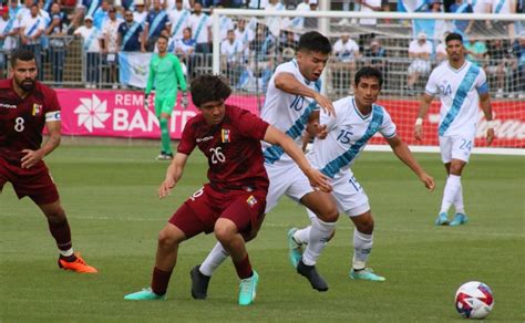 Guatemala Vs Venezuela En Vivo A Qué Hora Juegan Hoy Y Dónde Ver El