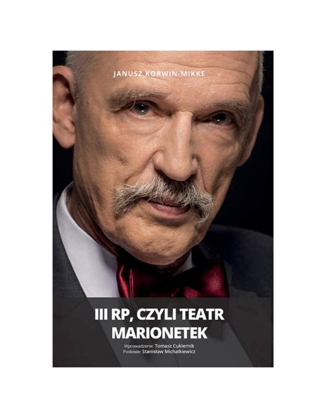 Iii Rp Czyli Teatr Marionetek Janusz Korwin Mikke Sklep