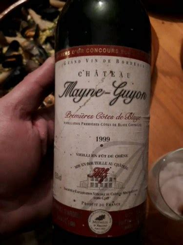 Ch Teau Mayne Guyon Premi Res C Tes De Blaye Vivino France