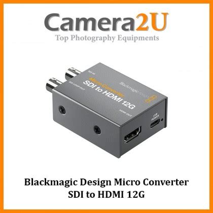 Blackmagic Design Micro Converter Sdi To Hdmi G Camera U Malaysia