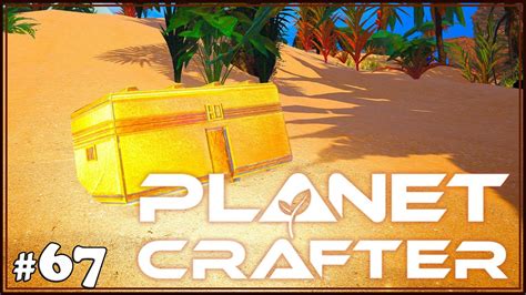 PLANET CRAFTER 67 Neue Goldene Kisten German Gameplay EA YouTube