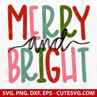 Merry And Bright SVG Merry Bright SVG Christmas Shirt SVG