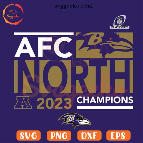 Afc North 2023 Champions Svg Baltimore Ravens Svg Ravens Nfl Playoffs