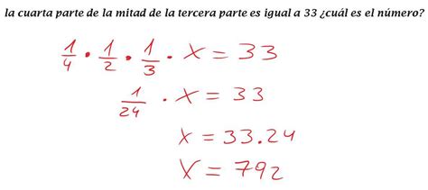 La Cuarta Parte De La Mitad De La Tercera Parte Es Igual A Cual Es