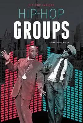 Libro Hip Hop Groups Rebecca Morris Env O Gratis