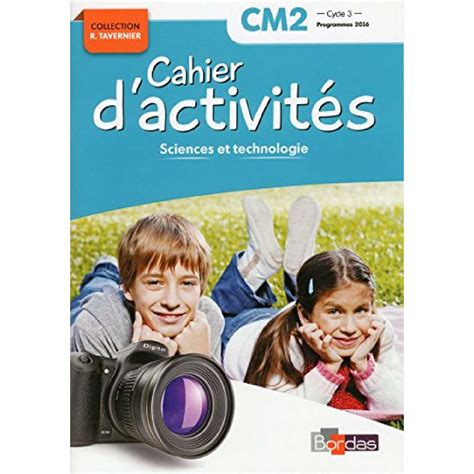 Cahier D Activites Sciences Et Technologie Cm Dar Soulami Al Hadita