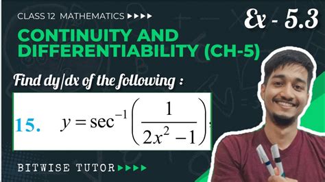 Find dy dx if y sec 1 1 2x² 1 Differentiate sec inverse 1 by 2