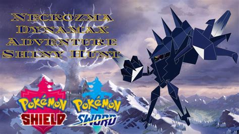 Dynamax Adventure Shiny Hunt Necrozma Pok Mon Sword Shield Youtube