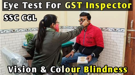 Medical Eye Check UP For GST Excise Inspector Post Colour Blindness