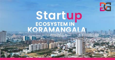 digital marketings impact  koramangalas startup ecosystem