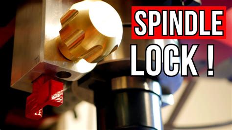 Make A Homemade Spindle Lock For Your Milling Machinesieg Youtube