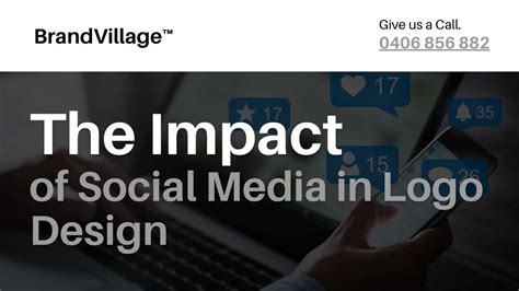 How Social Media Impacting Logo Designs Brand Village