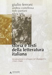 Storia E Testi Della Letteratura Italiana Vol Ferroni Giulio