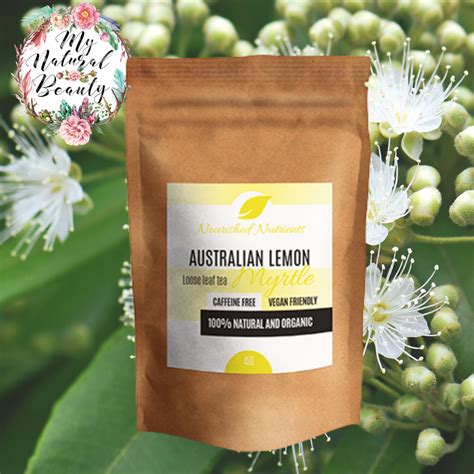 Australian Lemon Myrtle Tea Loose Leaf Tea 45g My Natural Beauty