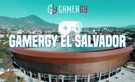 Gamergy Llega A El Salvador Y Ya Suma Cinco Ediciones En Su World Tour