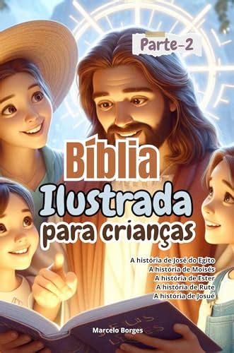 Bíblia ilustrada para crianças e adolescentes Velho e Novo Testamento