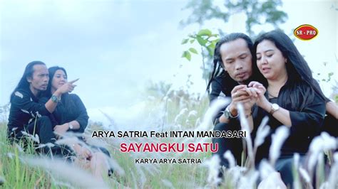 Intan Mandasari Feat Arya Satria Sayangku Satu Dangdut Official