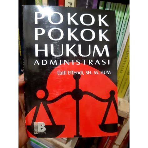 Jual Buku Pokok Pokok Hukum Administrasi Lutfi Shopee Indonesia