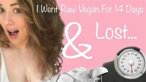 2 Weeks Raw Vegan Weight Loss Youtube