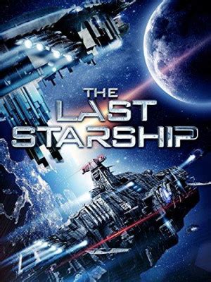 The Last Starship (2017) movie posters