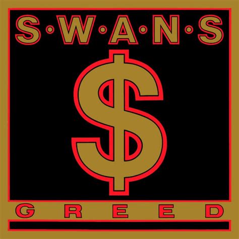 SWANS Greed reviews