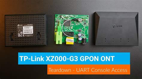 TP Link XZ000 G3 GPON ONT Teardown UART Console Access YouTube