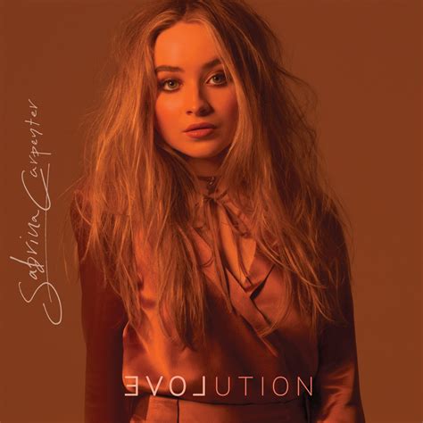 Sabrina Carpenter - EVOLution Lyrics and Tracklist | Genius