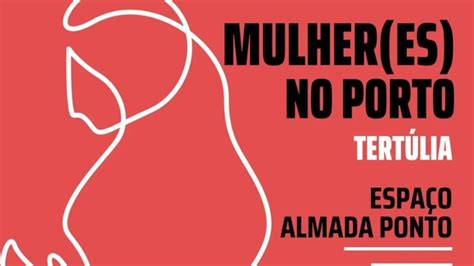 Dia Da Mulher Assinalado Tert Lia Sobre Experi Ncias Das Mulheres