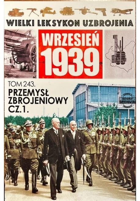 Wrzesie Tom Przemys Zbrojeniowy Cz J Drzej Korbal