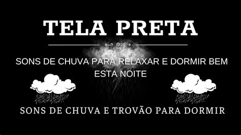 Sons De Chuva e Trovão Para Dormir Sons De Chuva Para Relaxar e