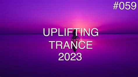 🎵 Uplifting Trance Mix 059 🔹 October 2023 🔹 Om Trance Youtube