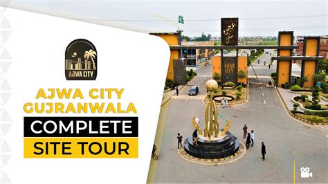 Ajwa City Gujranwala Complete Site Tour Residential And Commercial