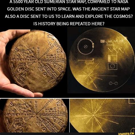 5500 Year Old Sumerian Star Map Compared To Nasa Golden Disc Sent Into