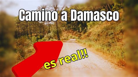 La Verdadera Historia del Camino a Damasco La Conversión de Pablo