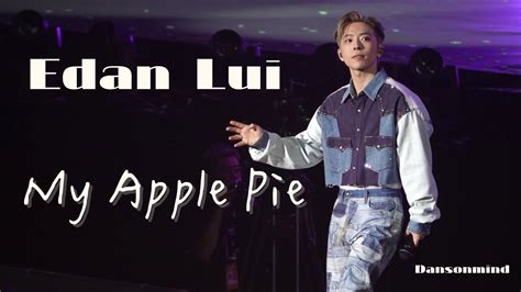 K Fancam Edan Lui In My Sight Of E Edan Lui My Apple