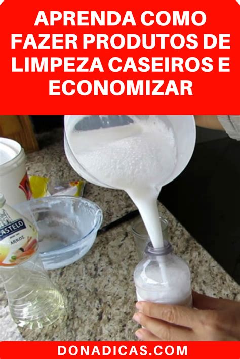 Como Fazer Produtos De Limpeza Caseiros E Economizar Economia No