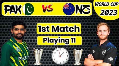 Pak Vs Nz World Cup 2023 Warm Up Match Pak Team Playing 11 Vs Nz